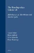 The Skandapur&#257,&#7751,a Volume Iib: Adhy&#257,yas 31-52. the V&#257,hana and Naraka Cycles