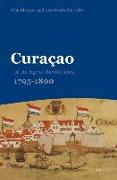Curaçao in the Age of Revolutions, 1795-1800