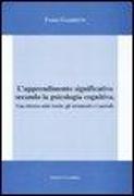 L'apprendimento significativo secondo la psicologia cognitiva. Una ricerca sulle teorie, gli strumenti e i metodi