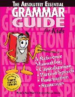 The Absolutely Essential Grammar Guide