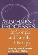 Attachment Processes in Couple and Family Therapy