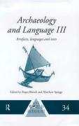 Archaeology and Language III