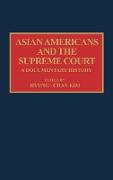 Asian Americans and the Supreme Court