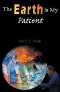The Earth Is My Patient