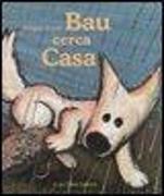 Bau cerca casa