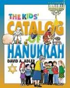 The Kids' Catalog of Hanukkah