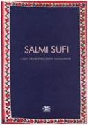 Salmi sufi. Canti della spiritualità musulmana