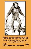 At the Borders of the Human