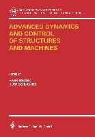 Advanced Dynamics and Control of Structures and Machines