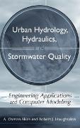 Urban Hydrology, Hydraulics, and Stormwater Quality