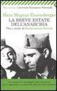 La breve estate dell'anarchia. Vita e morte di Buenaventura Durruti