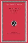Ausonius, Volume I: Books 1–17