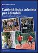 L'attività fisica adattata per disabili. Prospettive della realtà italiana ed europea