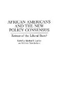 African Americans and the New Policy Consensus