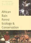 African Rain Forest Ecology and Conservation
