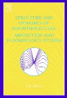 Structure and Dynamics of Macromolecules: Absorption and Fluorescence Studies