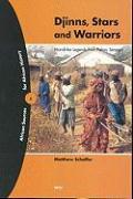 Djinns, Stars and Warriors: Mandinka Legends from Pakao, Senegal