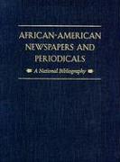 African-American Newspapers and Periodicals