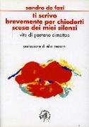 Ti scrivo brevemente per chiederti scusa dei miei silenzi. Vita di Gaetano Dimatteo