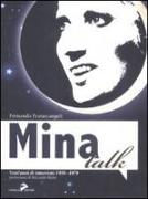 Mina talk. Vent'anni di interviste 1959-1979