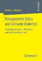 Management Ethics and Talmudic Dialectics