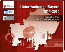 Unterfranken in Bayern 1814 - 2014