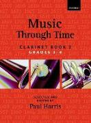 Music Through Time Clarinet Book 3