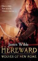 Hereward: Wolves of New Rome