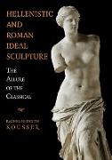 Hellenistic and Roman Ideal Sculpture