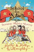 School for Stars: Summer Holiday Mystery