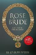 Rose Bride (Lust in the Tudor court - Book Three)