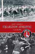 Charlton Athletic A History