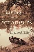 Living with Strangers