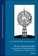 The Soundtrack of Conflict: The Role of Music in Radio Broadcasting in Wartime and in Conflict Situations