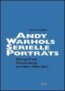 Andy Warhols serielle Porträts. Jackie Kennedy - Marilyn Monroe - Liz Taylor - Ethel Scull