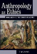 Anthropology as Ethics