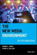 The New Media Environment