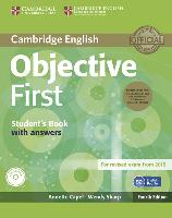Objective First - Fourth Edition. Student's Book Pack (Student's Book with answers with CD-ROM and Class Audio CDs(2))