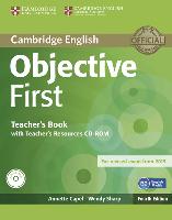 Objective First - Fourth Edition. Teacher's Book with Teacher's Resources Audio CD/CD-ROM