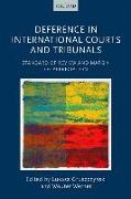 Deference in International Courts and Tribunals