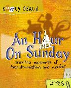 An Hour on Sunday