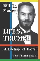 Life's Triumph: A Lifetime of Poetry