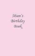 Mum's Birthday Book