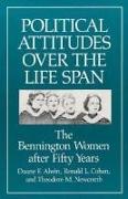 Political Attitudes Over the Life Span: The Bennington Women After Fifty Years