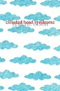 Clouded Head Syndrome