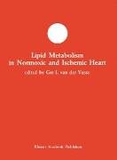 Lipid Metabolism in Normoxic and Ischemic Heart