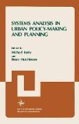 Systems Analysis in Urban Policy-Making and Planning
