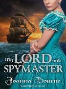 My Lord and Spymaster