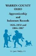 Warren County, Ohio, Apprenticeship and Indenture Records, 1824-1832, 1864-1867