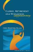 Clergy, Retirement, and Wholeness